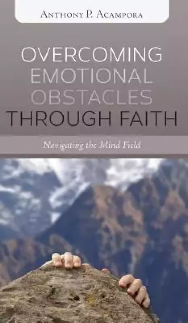 Overcoming Emotional Obstacles through Faith