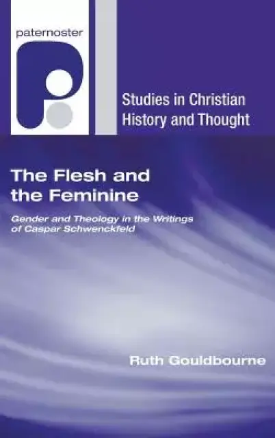 The Flesh and the Feminine
