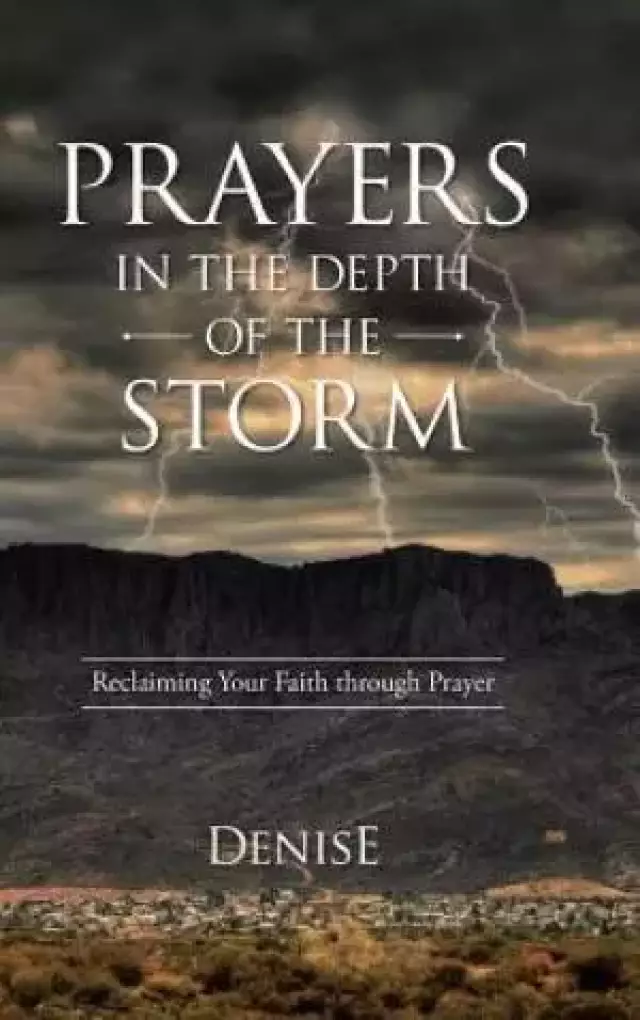 Prayers in the Depth of the Storm