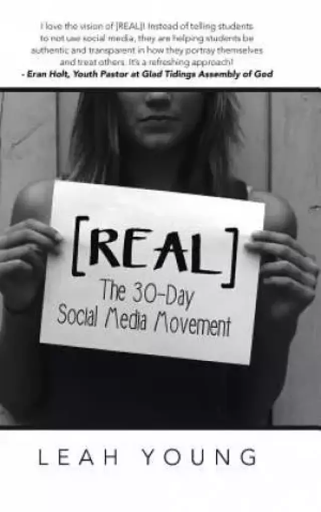 [REAL]: The 30-Day Social Media Movement