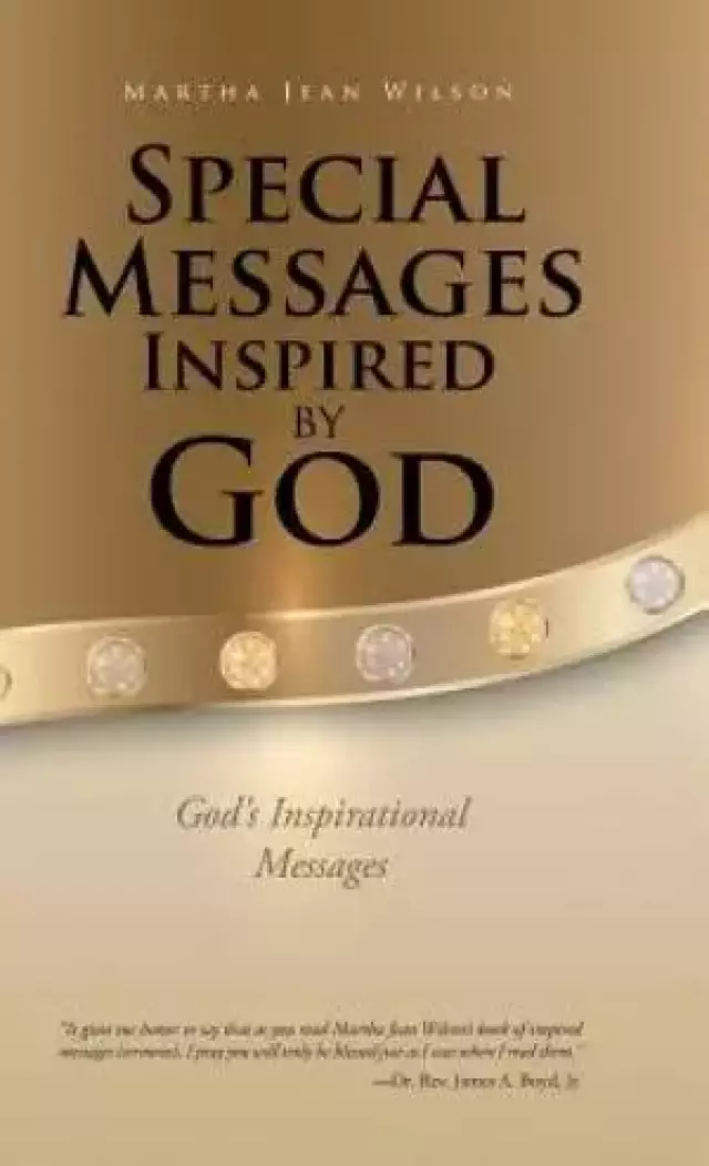 Special Messages Inspired by God: God's Inspirational Messages