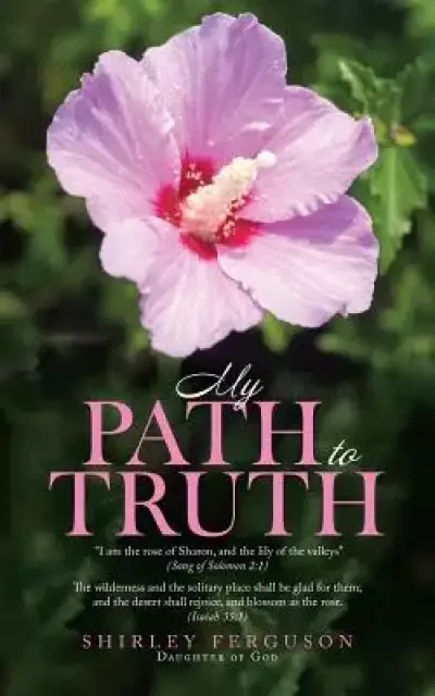 My Path To Truth / Unseen Angels Heavenly Encounters