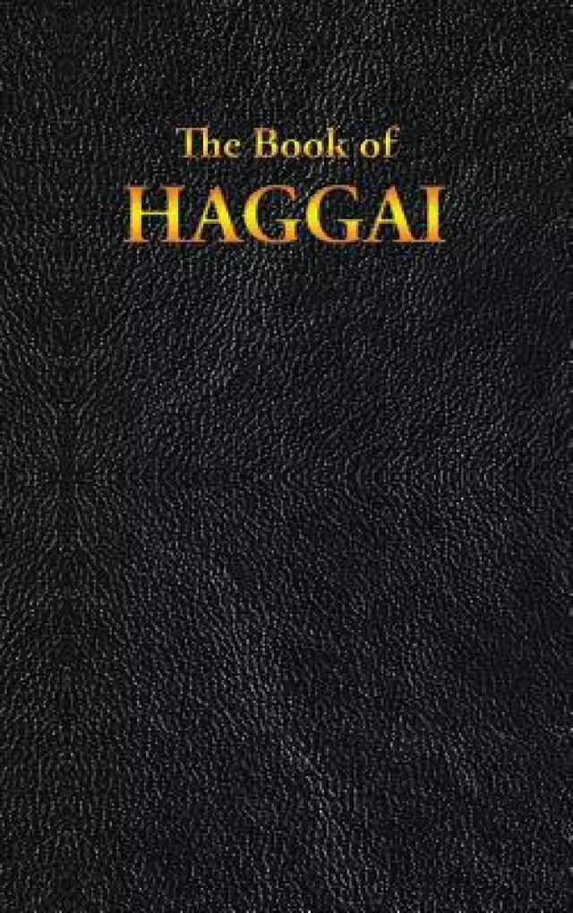 Haggai: The Book of