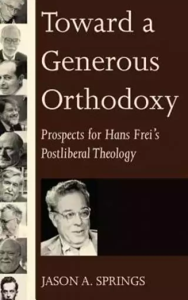 Toward a Generous Orthodoxy
