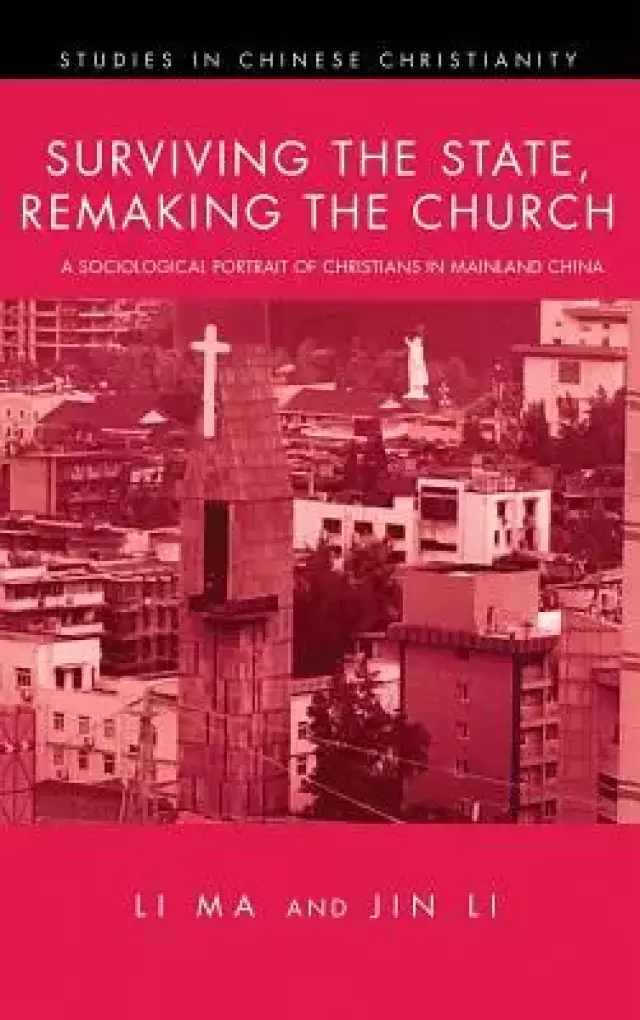 Surviving the State, Remaking the Church