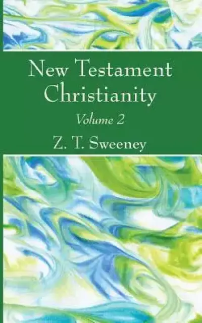 New Testament Christianity, Vol. 2