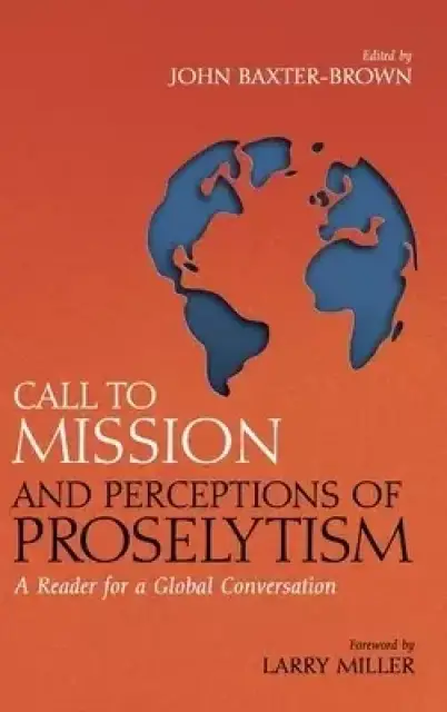 Call to Mission and Perceptions of Proselytism