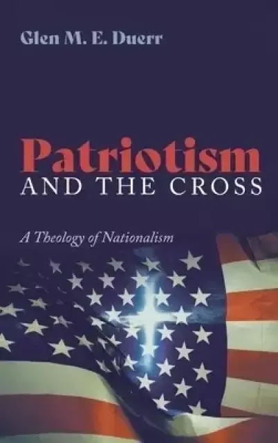 Patriotism and the Cross