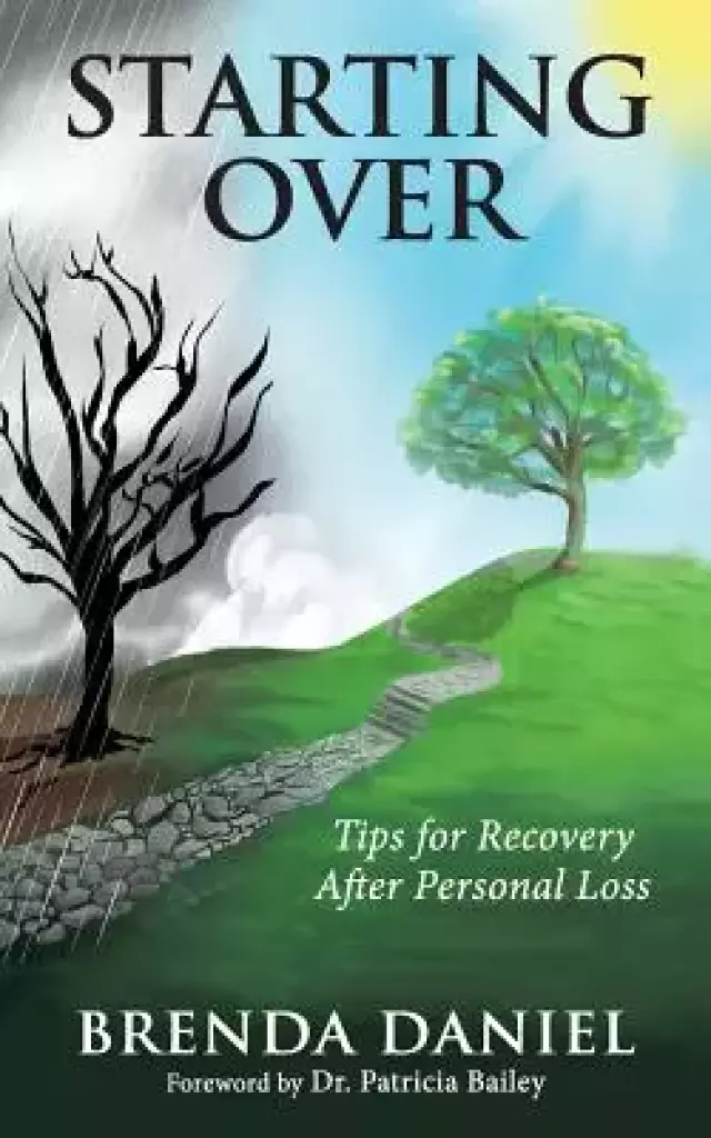 Starting Over: Tips for Recovery After Personal Loss
