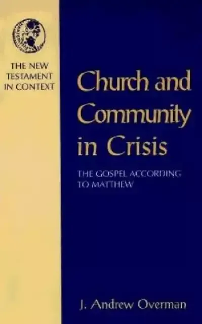 The Church and Community in Crisis