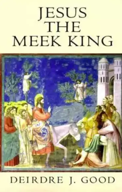 Jesus the Meek King