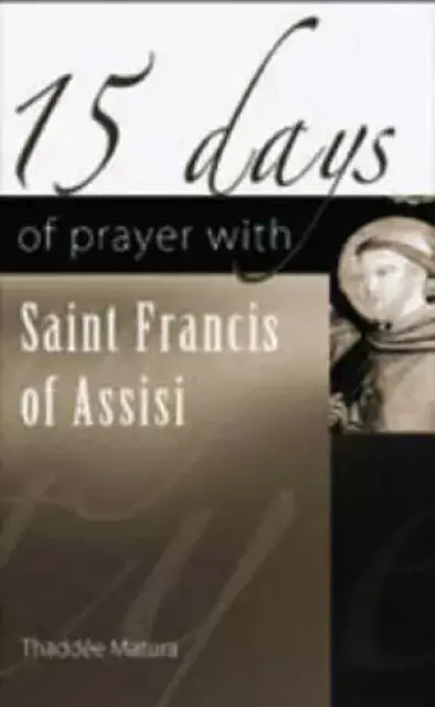 Francis the Saint of Assisi