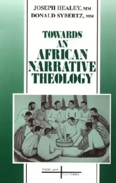 Towards an African Narrative Theology 