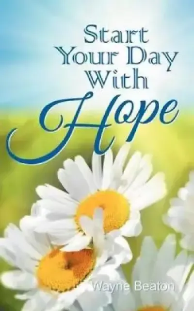 Start Your Day with Hope