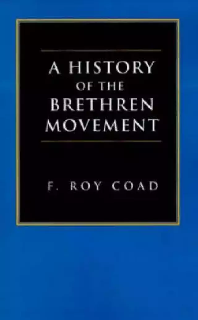 History Of The Brethren Movement