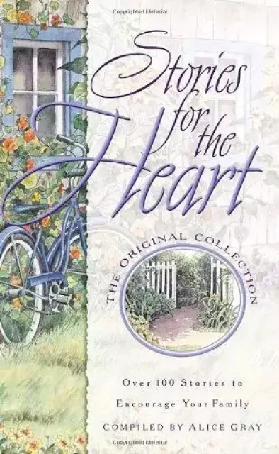 Stories for the Heart: The Original Collection
