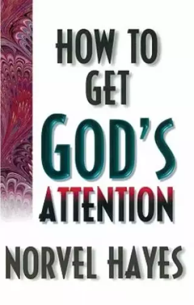 How To Get Gods Attention