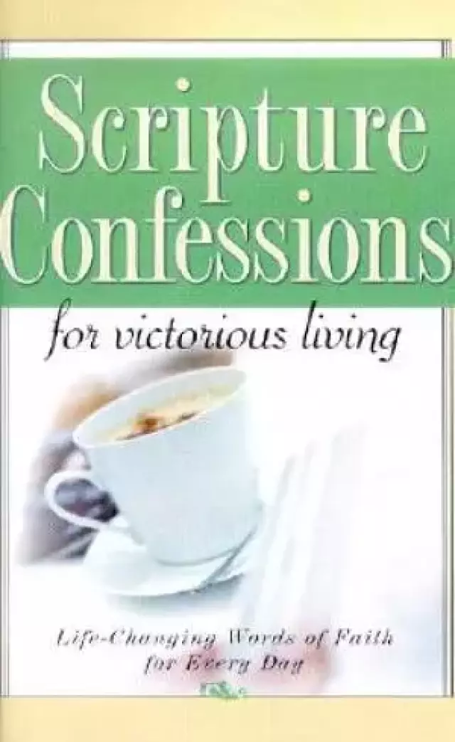 Scripture Confessions For Victorious Liv