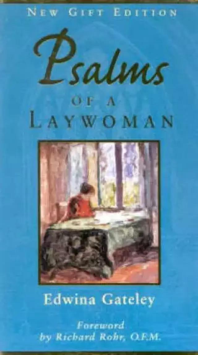 Psalms Of A Laywoman