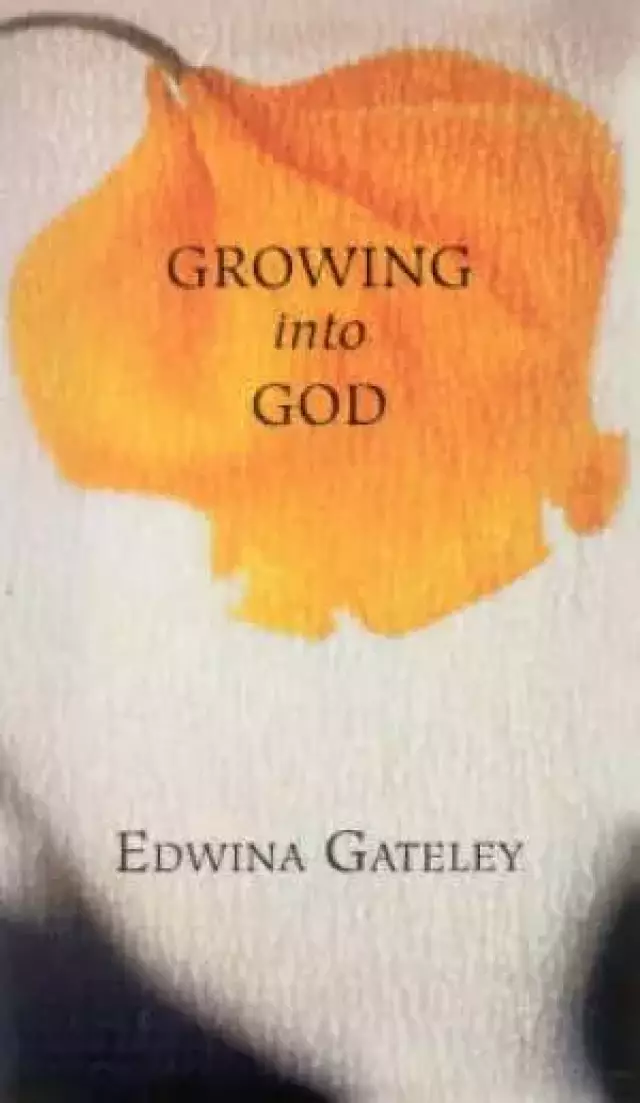 Growing into God