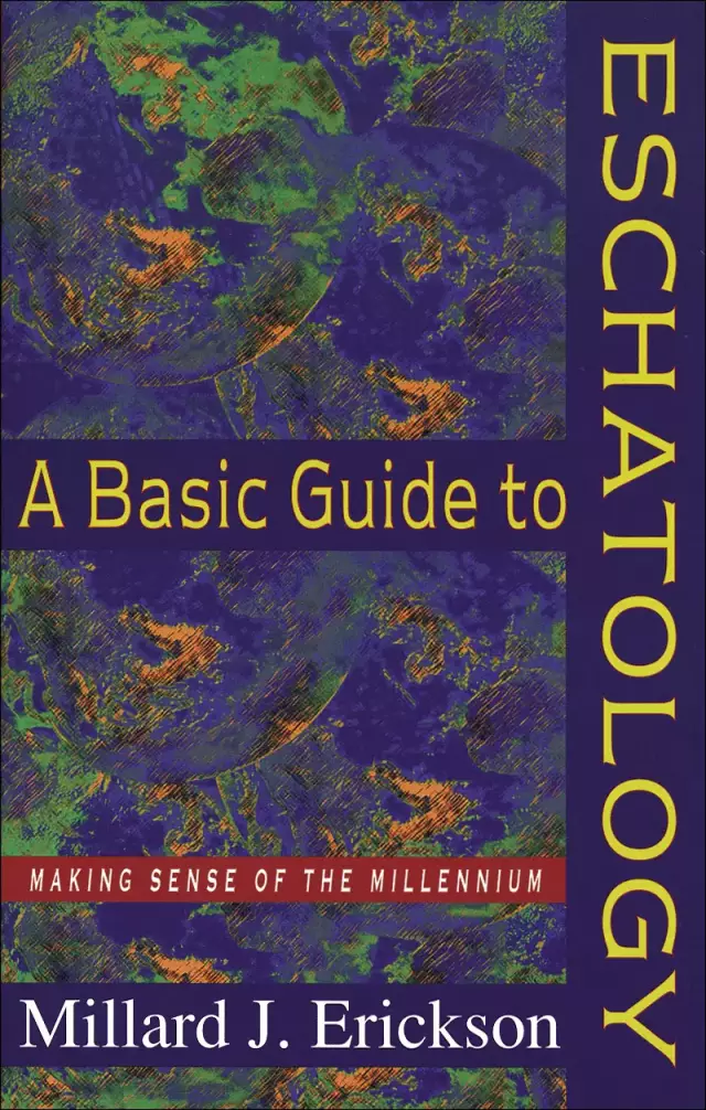 A Basic Guide to Eschatology [eBook]