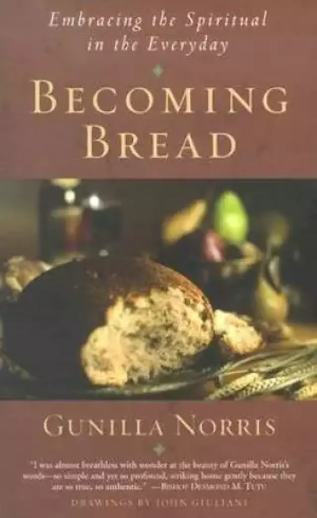 Becoming Bread