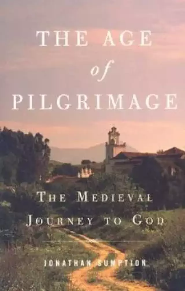 The Age of Pilgrimage
