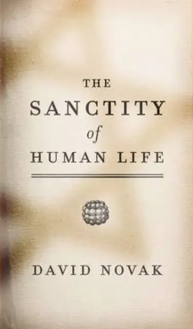 The Sanctity of Human Life