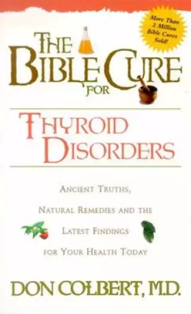 Bible Cure for Thyroid Disorders