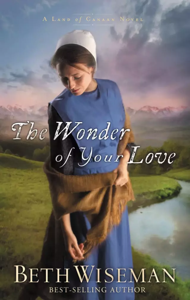 The Wonder Of Your Love : Land of Canaan Series Book 2