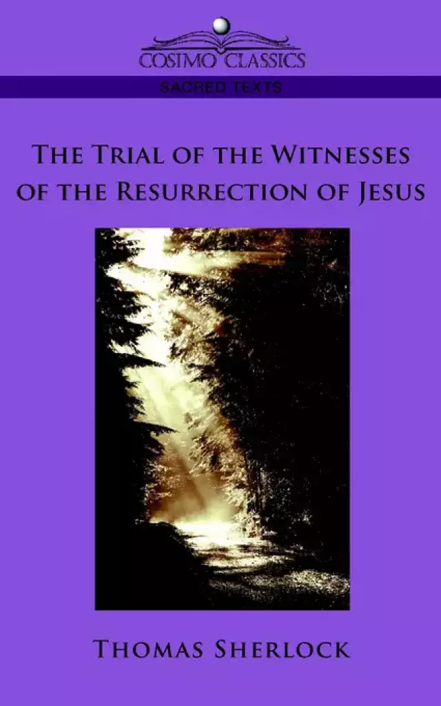Trial Of The Witnesses Of The Resurrection Of Jesus