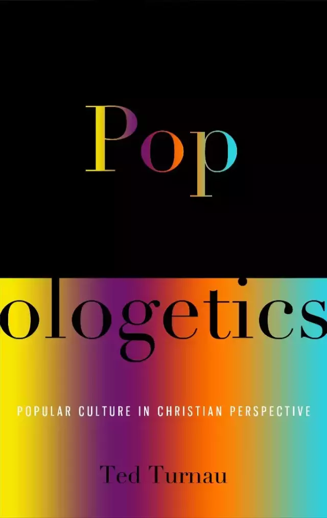 Popologetics, Popular Culture in Christian Perspective