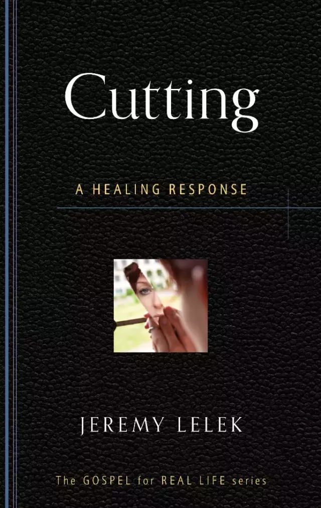 Cutting : A Healing Response