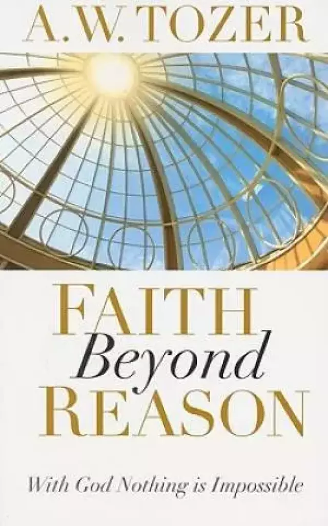 Faith Beyond Reason