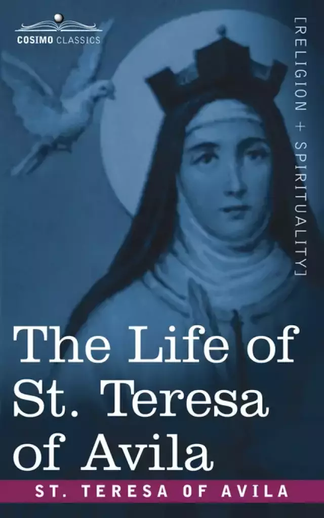 Life Of St. Teresa Of Avila