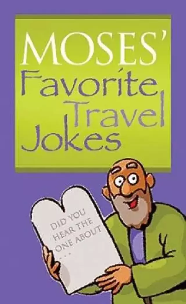 Moses Favourite Travel Jokes