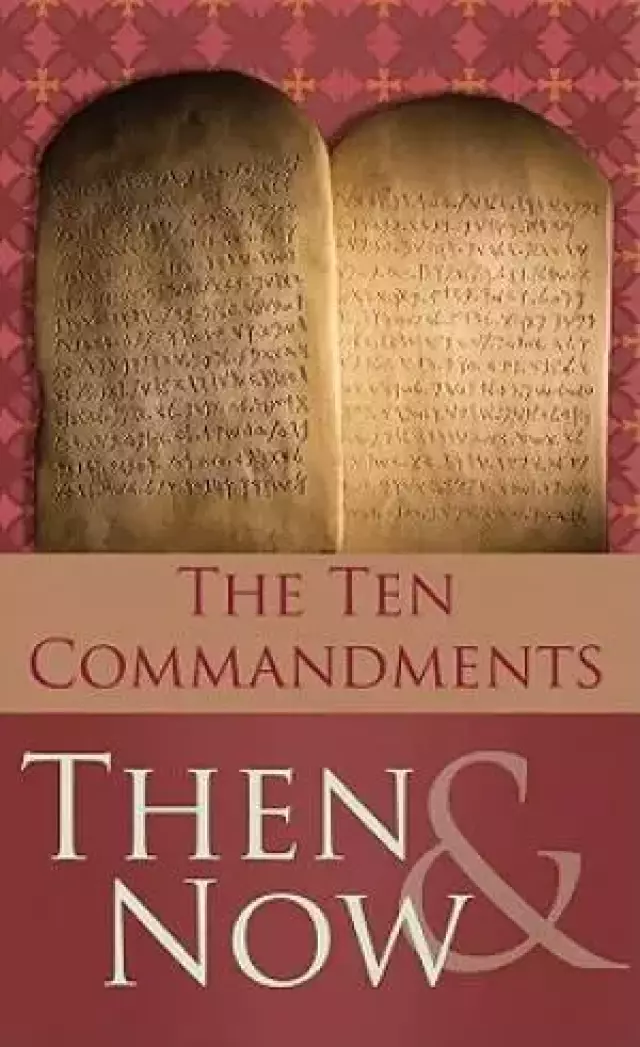 10 Commandments Then And Now