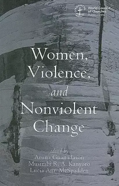 Women, Violence and Nonviolent Change