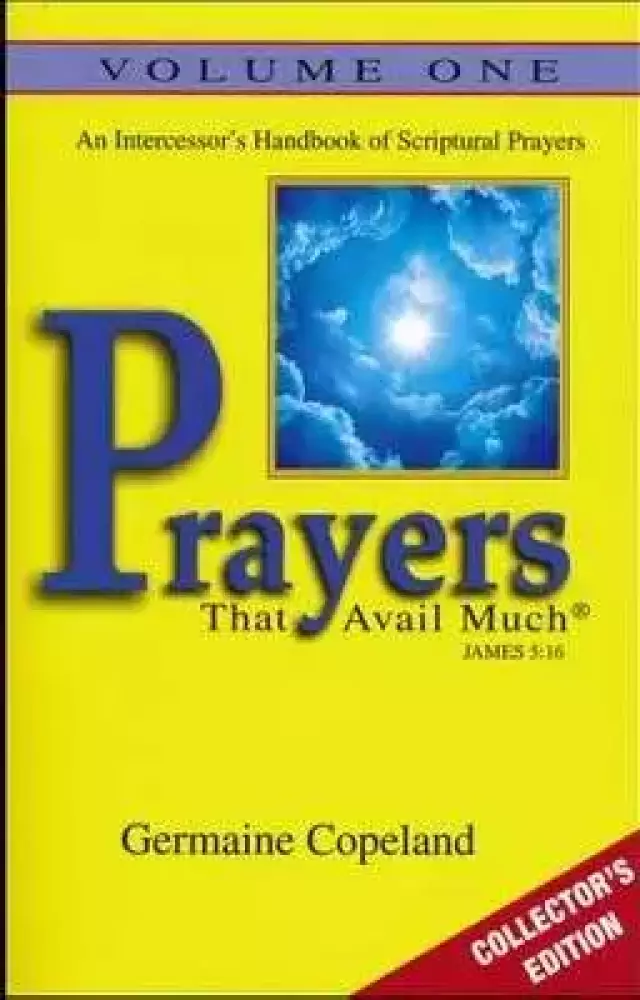 Prayers That Avail Much Vol. 1 Collector's Edition