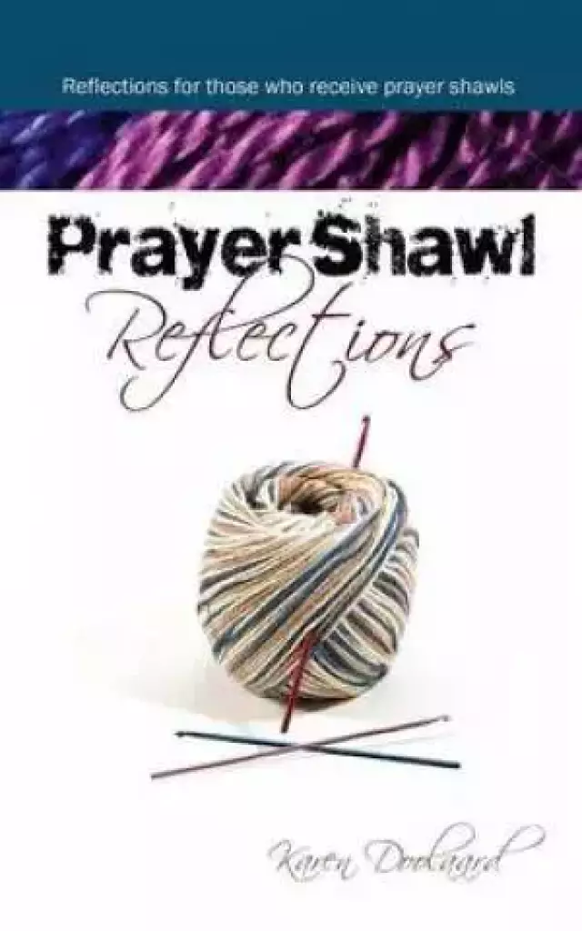 Prayer Shawl Reflections