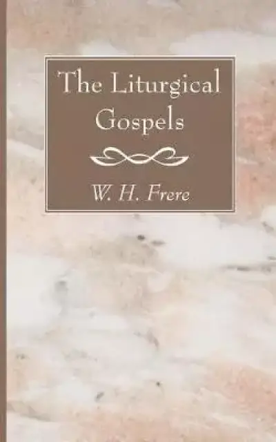 The Liturgical Gospels