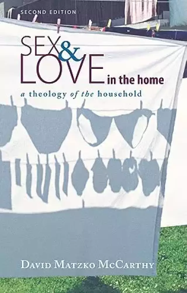 Sex and Love in the Home, Second Edition