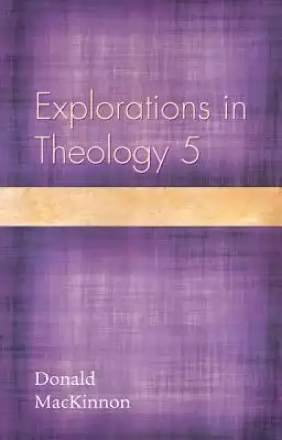 Explorations in Theology 5