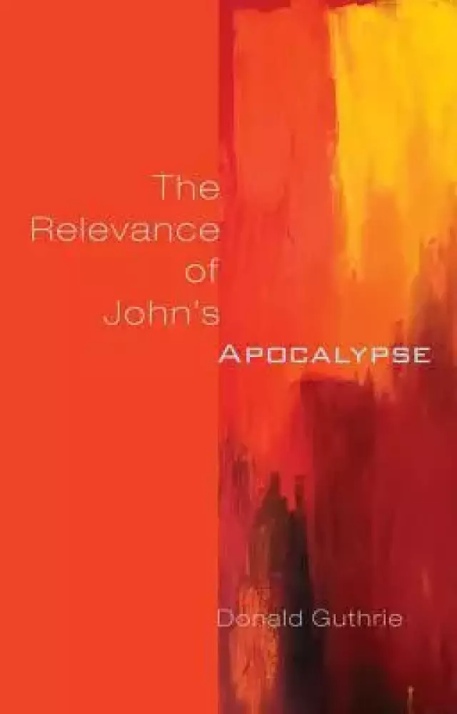 The Relevance of John's Apocalypse