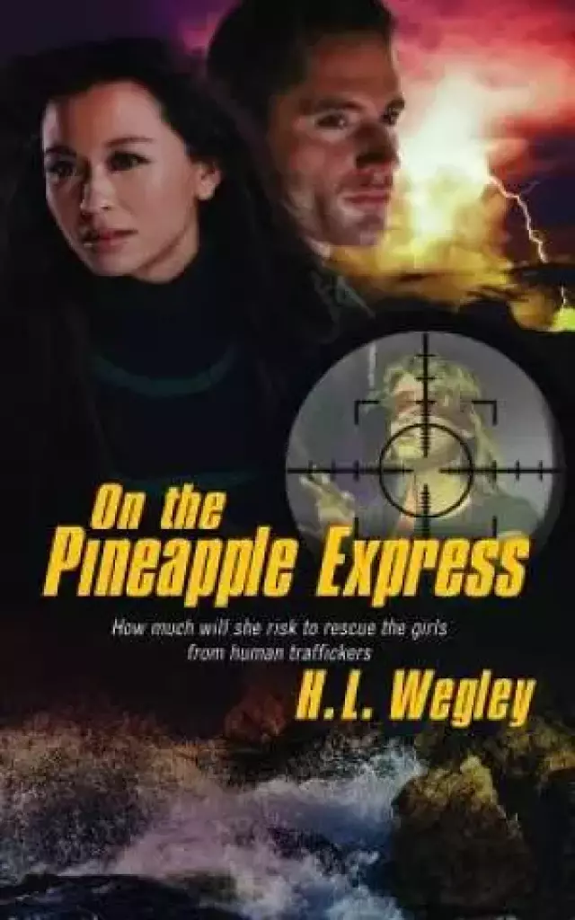 On the Pineapple Express