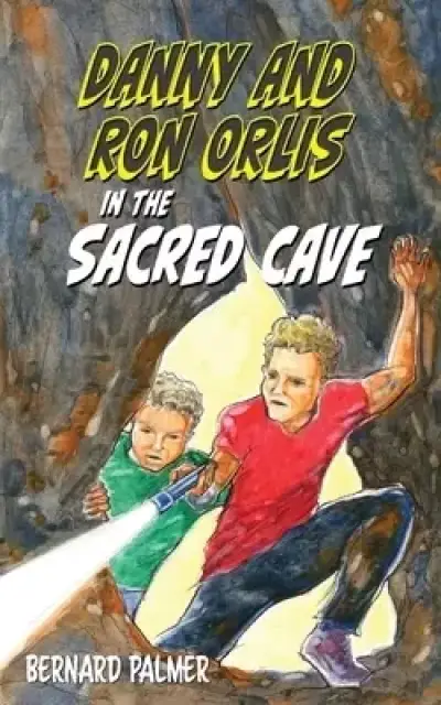 Danny and Ron Orlis in the Sacred Cave