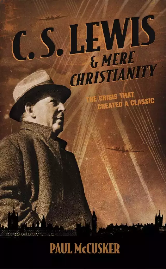 C S Lewis And Mere Christianity