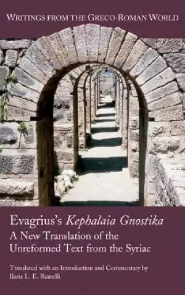 Evagrius's Kephalaia Gnostika