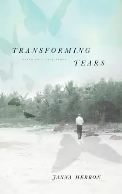 Transforming Tears
