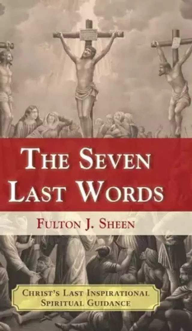 The Seven Last Words